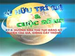 Đón xem Chương trình SHTT & Cuộc sống – kỳ 8: Hướng dẫn thủ tục đăng ký quyền tác giả, giống cây trồng